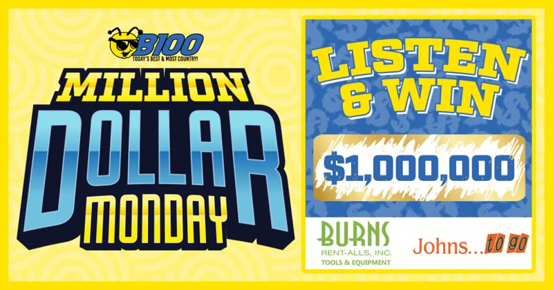B100 Million Dollar Monday — Listen and Win $1,000,000